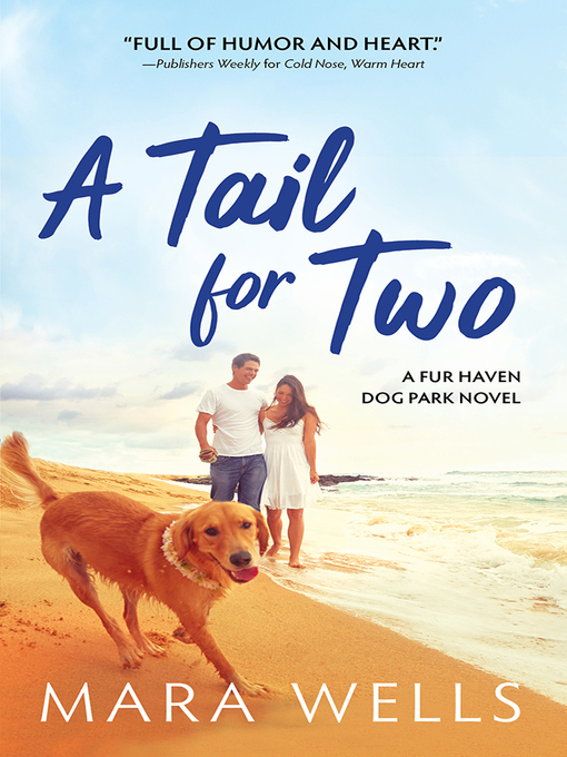 Title details for A Tail for Two by Mara Wells - Available